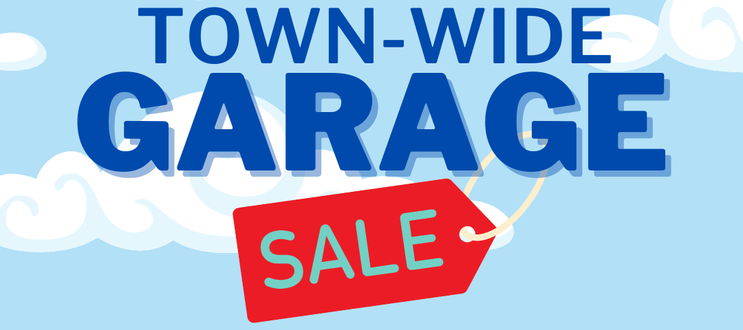 Spring Townwide Garage Sale - UPDATED!